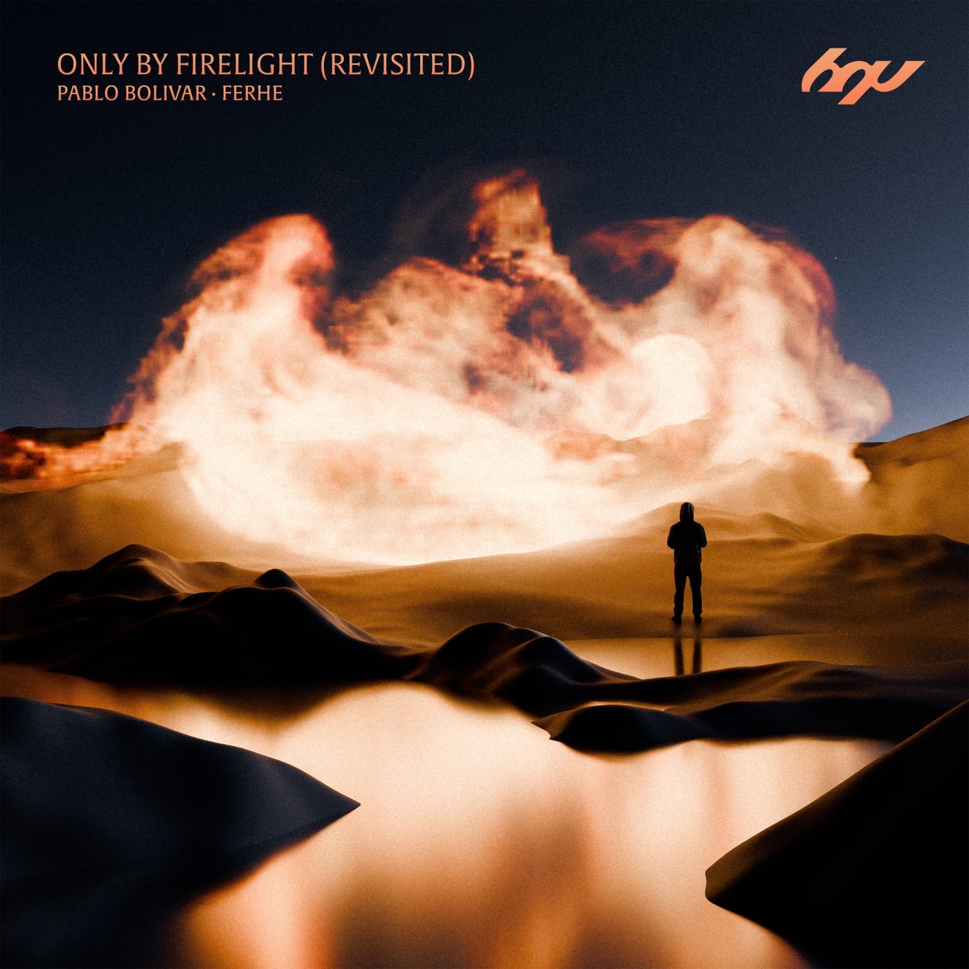 Cover - Pablo Bolivar, FERHE - Only by Firelight (Revisited) Promo tools