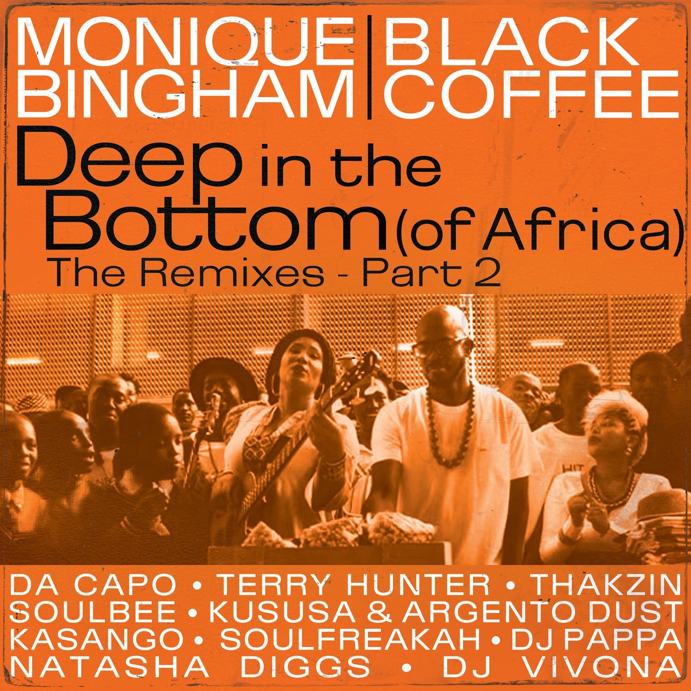 Cover - Monique Bingham, Black Coffee, Kasango - Deep In The Bottom (of Africa) (Kasango Remix) Promo tools