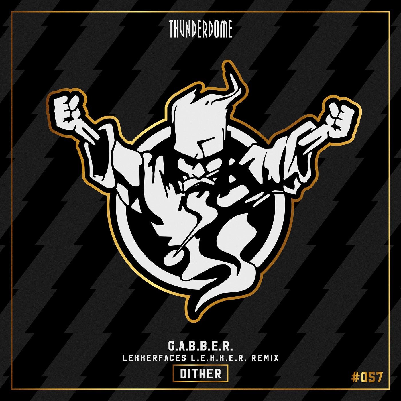 Cover - Dither - G.A.B.B.E.R. (Lekkerfaces L.E.K.K.E.R. Remix)