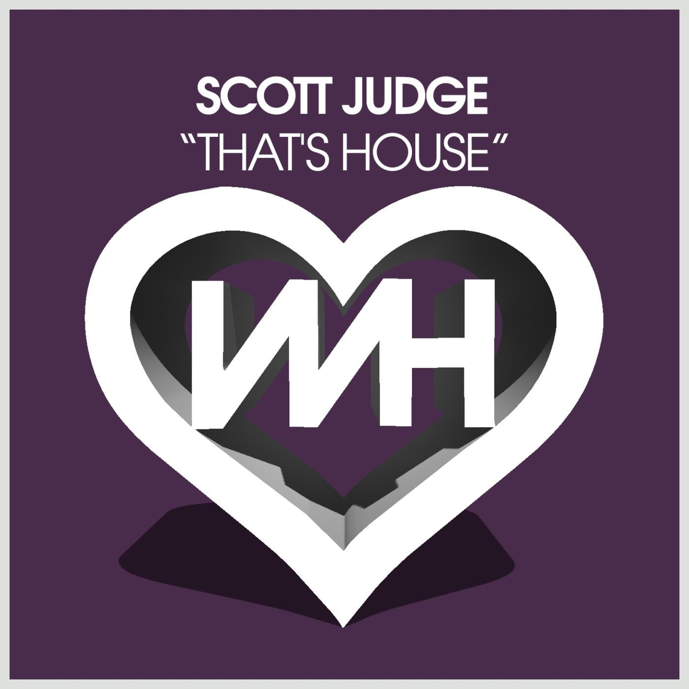 Cover - Scott Judge - That's House (Original Mix)