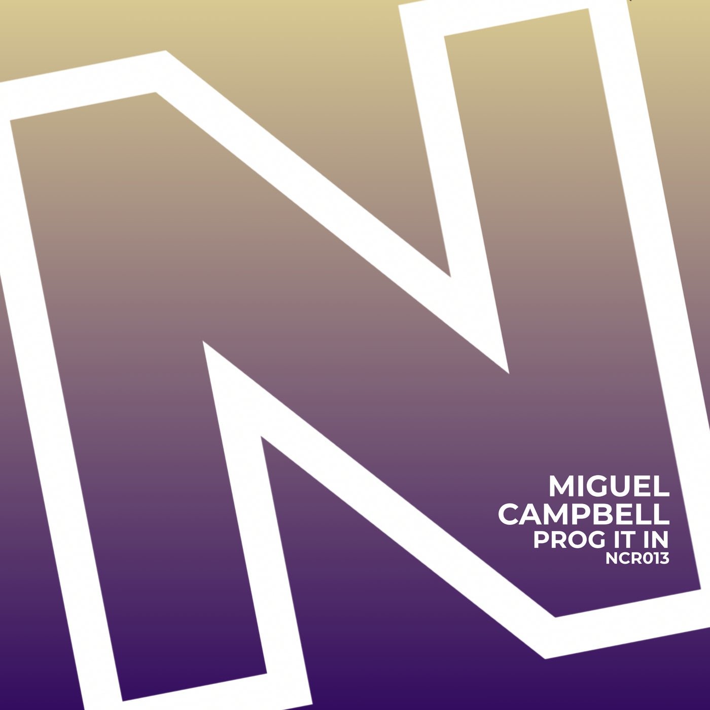 Cover - Miguel Campbell - Prog It In (Original Mix)