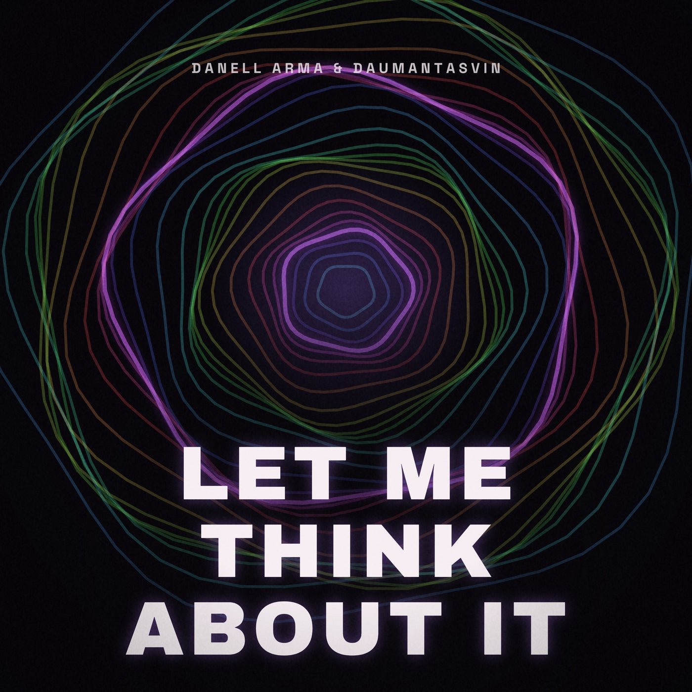 Cover - Danell Arma, daumantasvin - Let Me Think About It (Extended mix) Promo tools