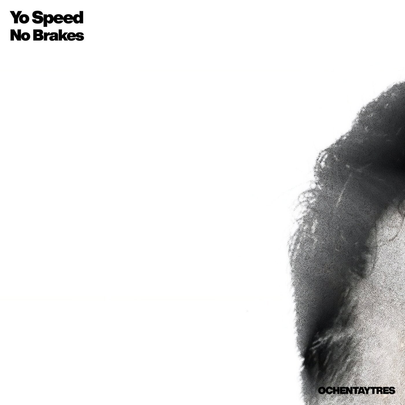 Cover - Yo Speed - No Brakes (Original Mix) Promo tools