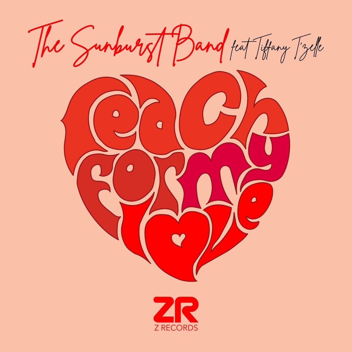 Cover - The Sunburst Band, Dave 'Love' Lee, TIFFANY T'ZELLE - Reach For My Love (Extended Mix) Promo tools