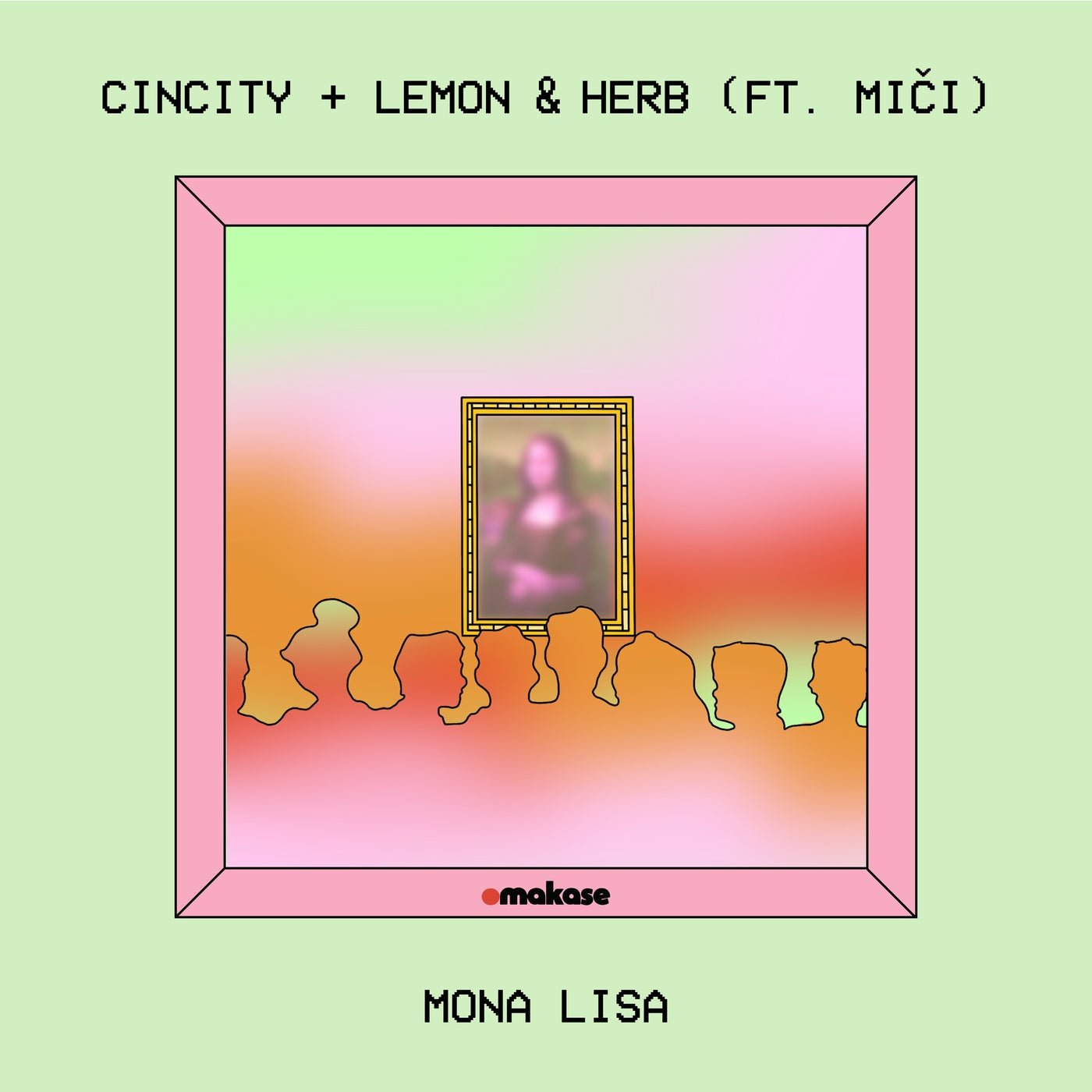 Cover - Lemon & Herb, Cincity, Miči - Mona Lisa (Extended Mix) 