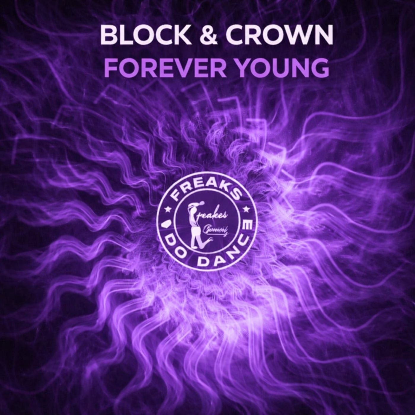 Cover - Block & Crown - Forever Young (Original Mix)