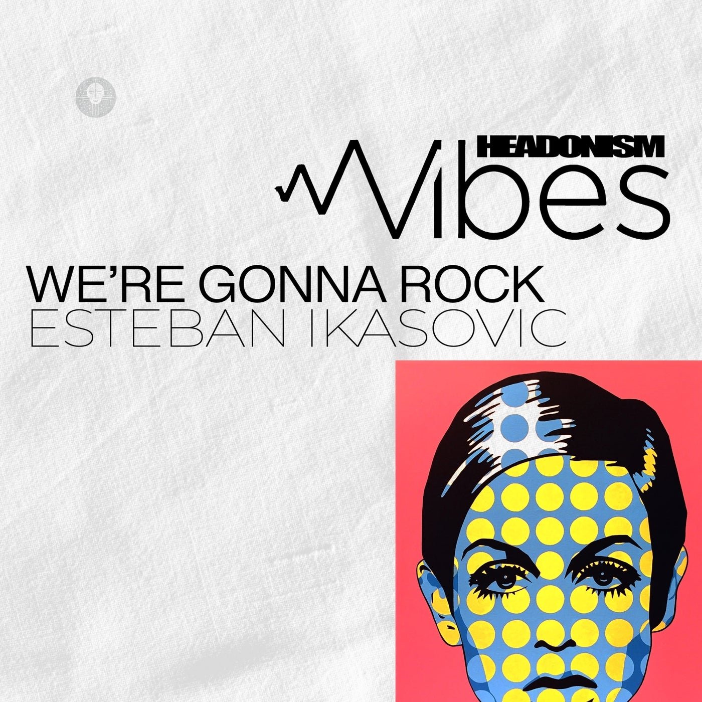 Cover - Esteban Ikasovic - We're Gonna Rock (Extended Mix)