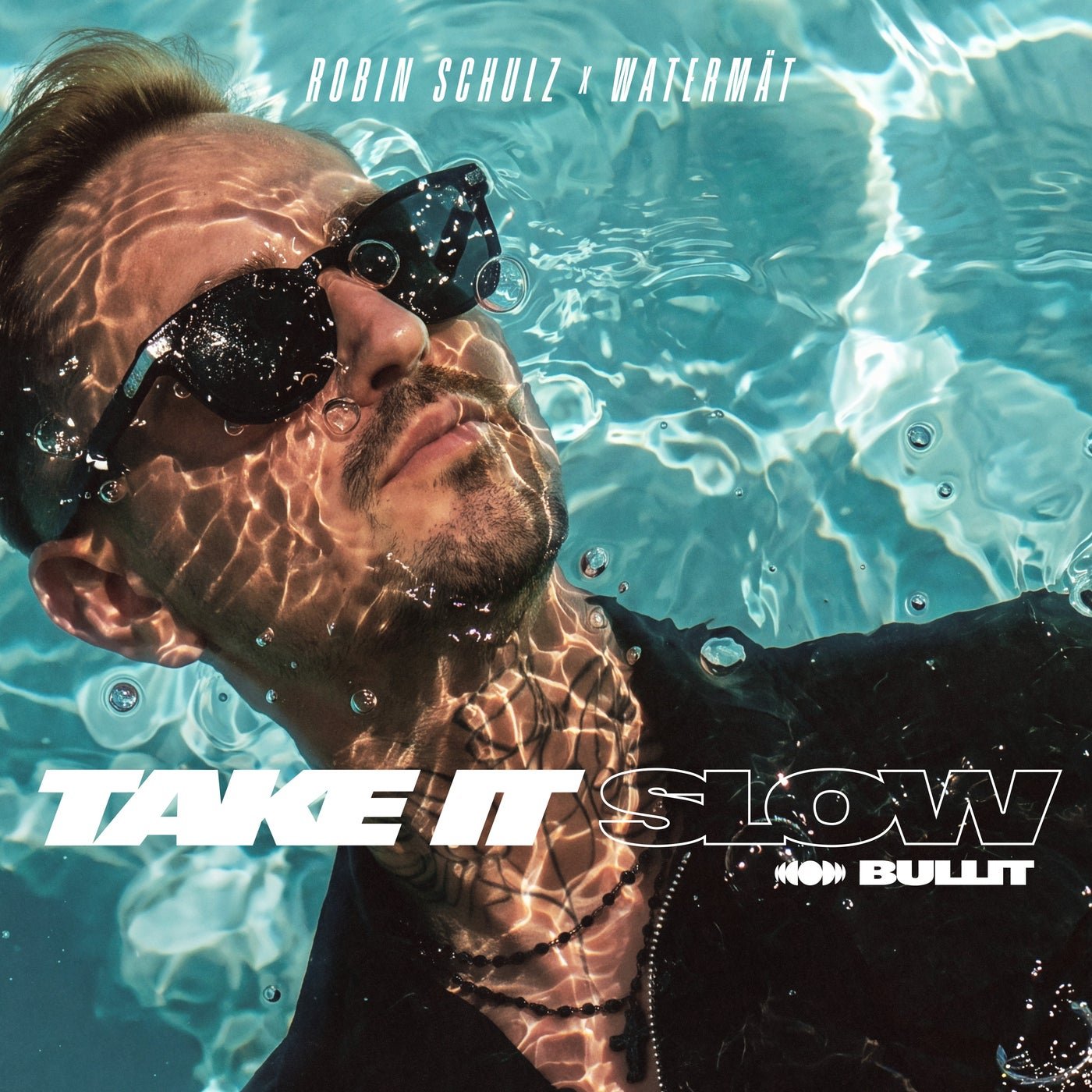 Cover - Robin Schulz, Watermat - Take It Slow (Bullit) (Extended Mix) Promo tools