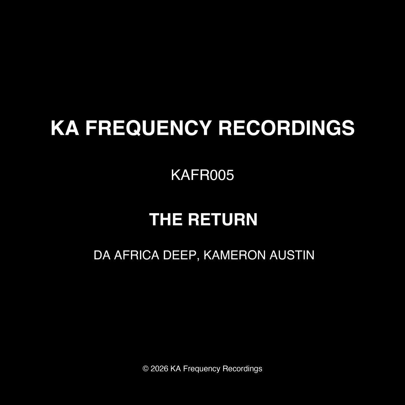 Cover - Da Africa Deep, Kameron Austin - The Return (Original Mix)
