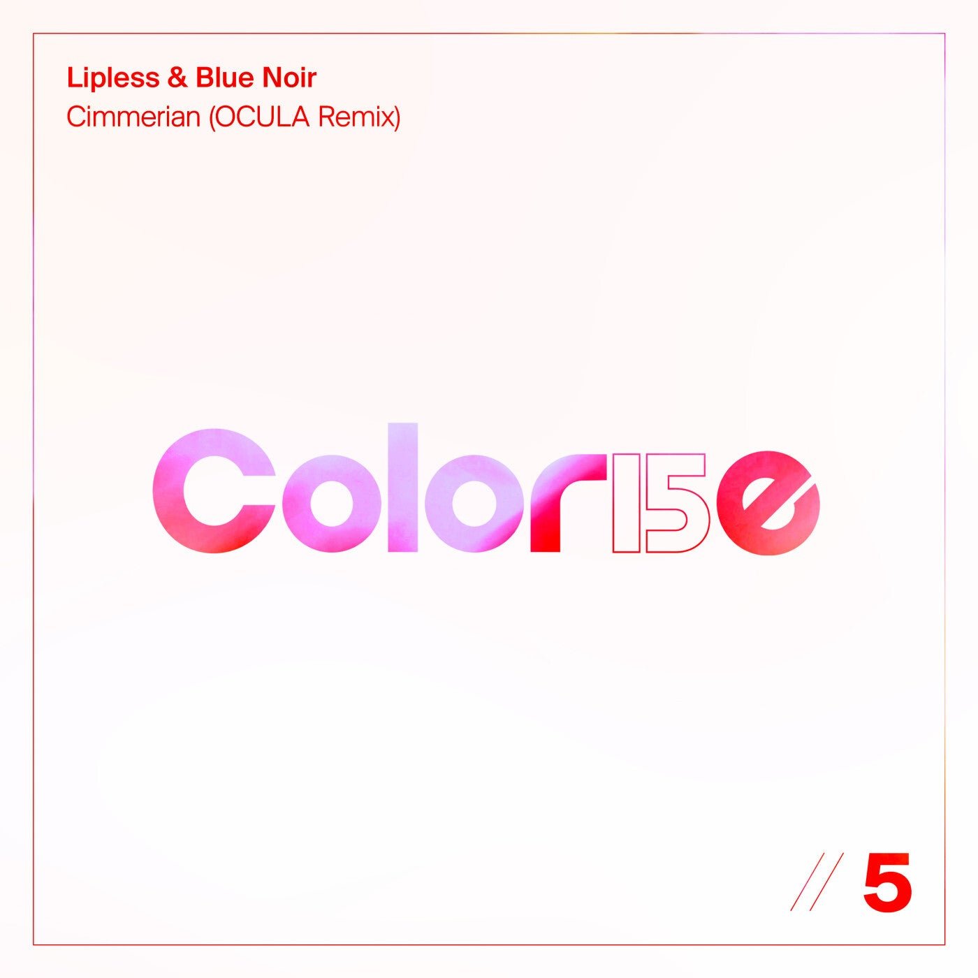 Cover - Lipless, Blue Noir - Cimmerian (OCULA Extended Remix) Promo tools