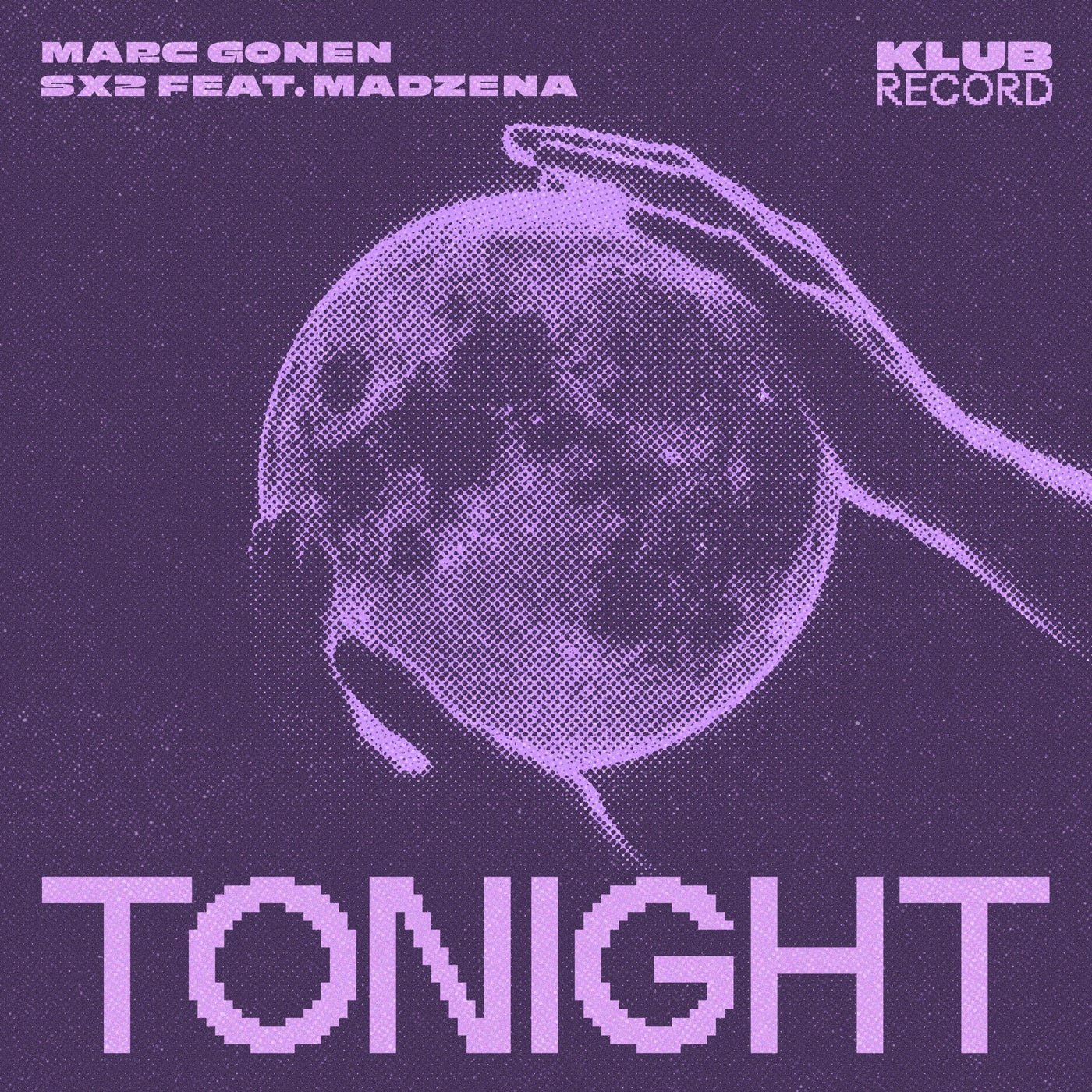 Cover - SX2, Marc Gonen, Madzena - Tonight (Extended)