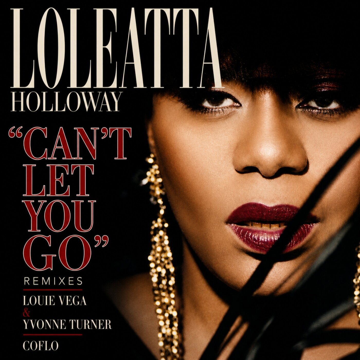 Cover - Loleatta Holloway - Can't Let You Go (Louie Vega & Yvonne Turner Remix)