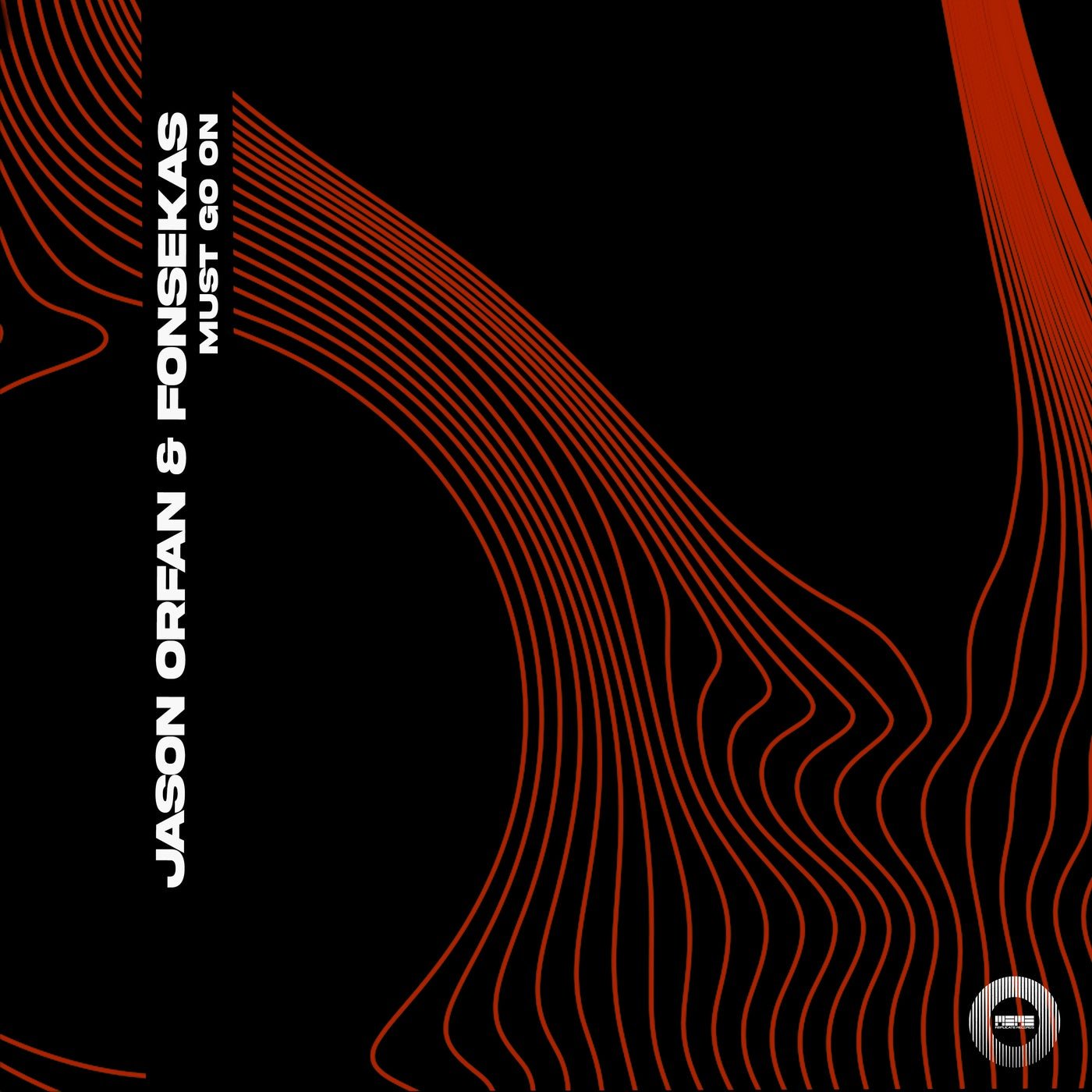 Cover - Jason Orfan, Fonsekas - Must Go On (Original Mix)
