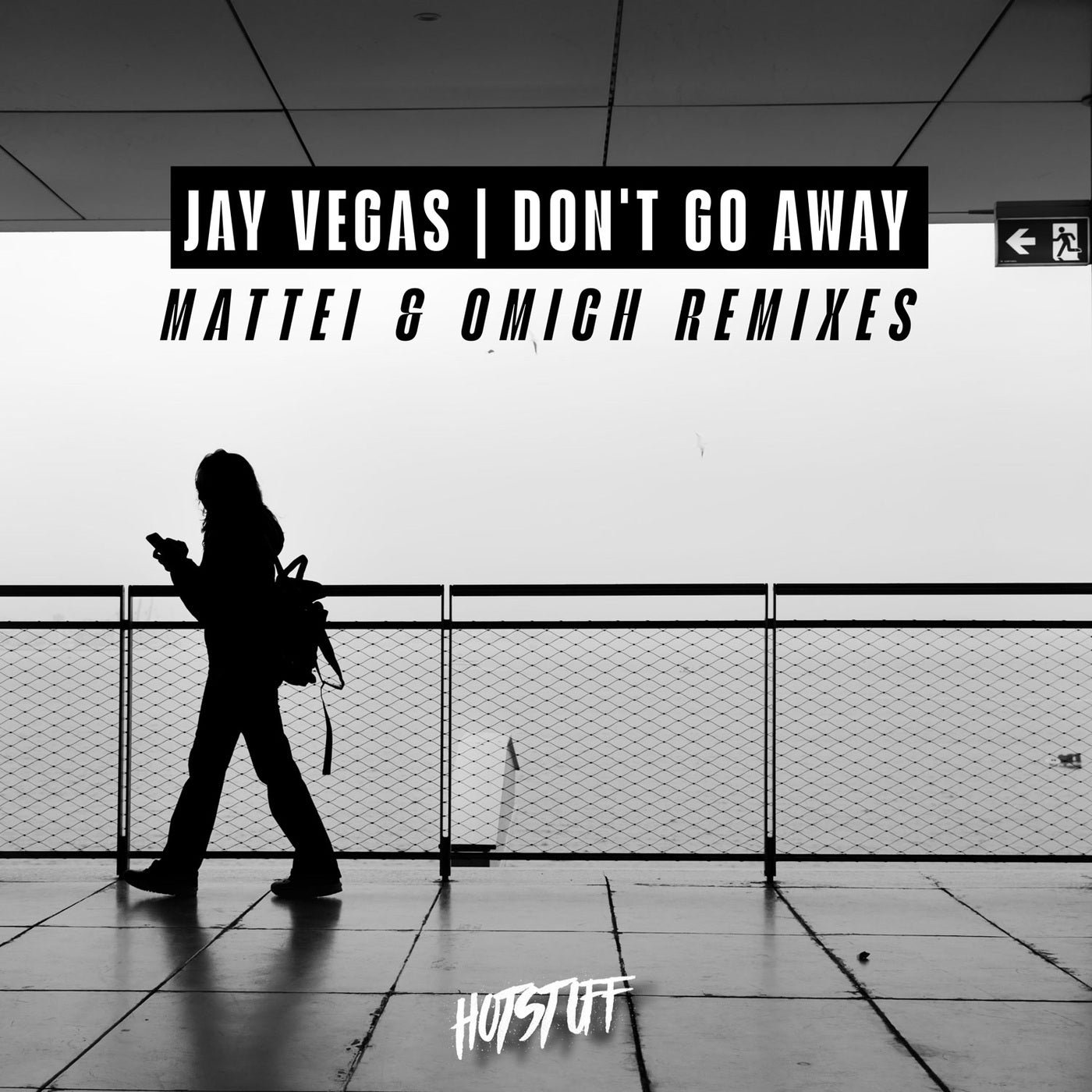 Cover - Jay Vegas - Don't Go Away (Mattei & Omich Remix)