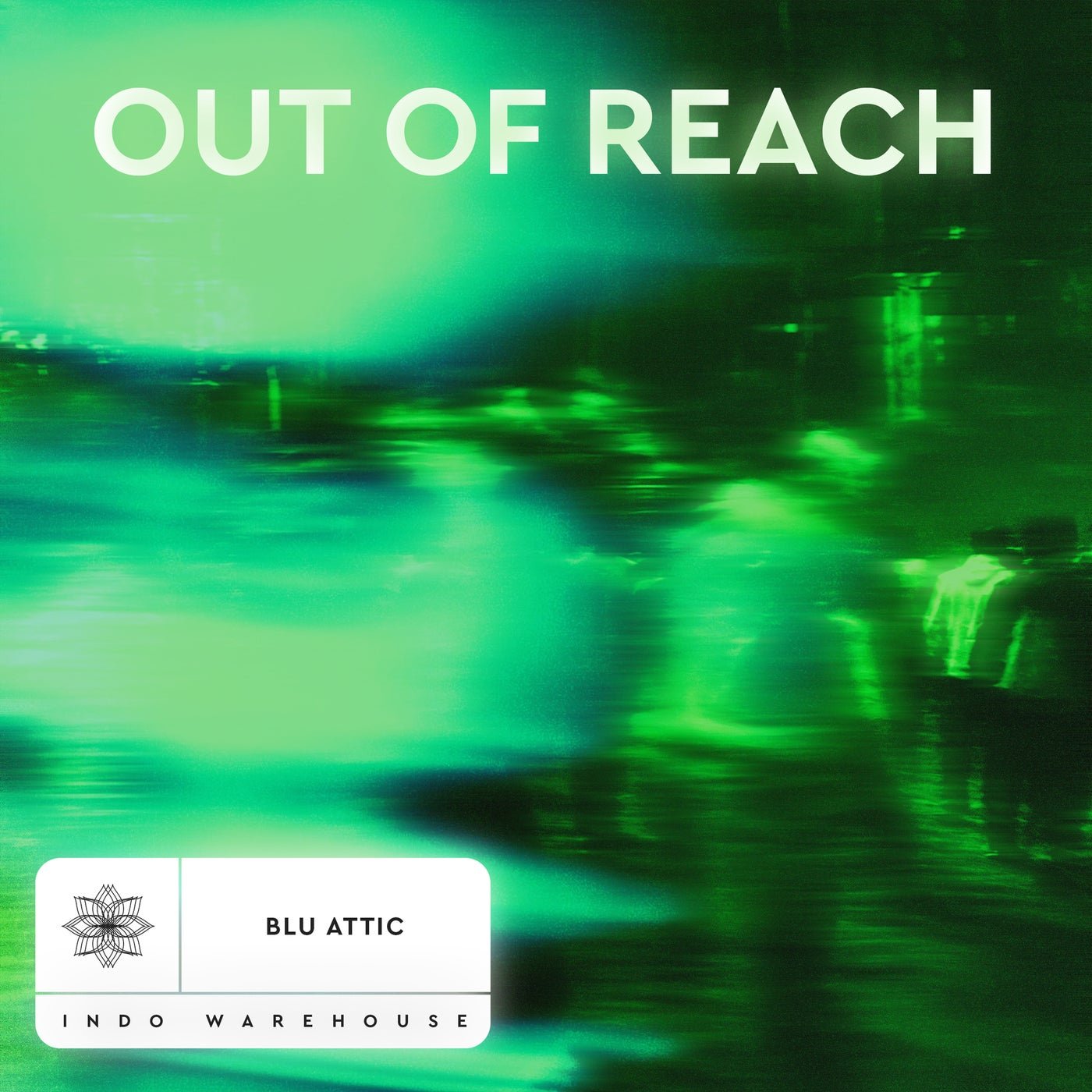 Cover - Blu Attic - Out Of Reach (Extended Mix)