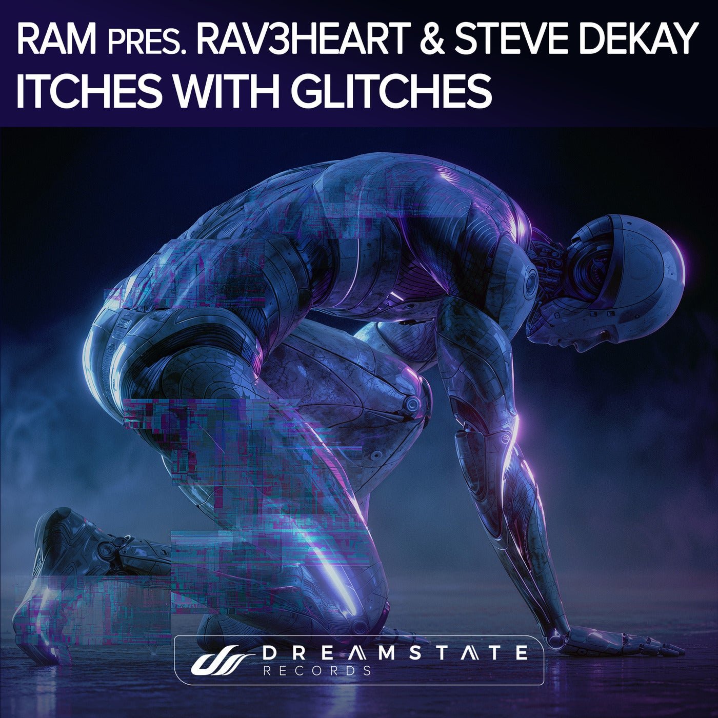 Cover - RAM, Steve Dekay, RAM pres. RAV3HEART - Itches With Glitches (Extended Mix)