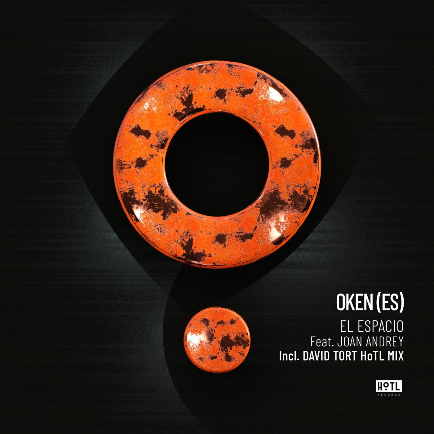 Cover - OKEN (ES) - El Espacio (feat. Joan Andrey) (Original Mix) 