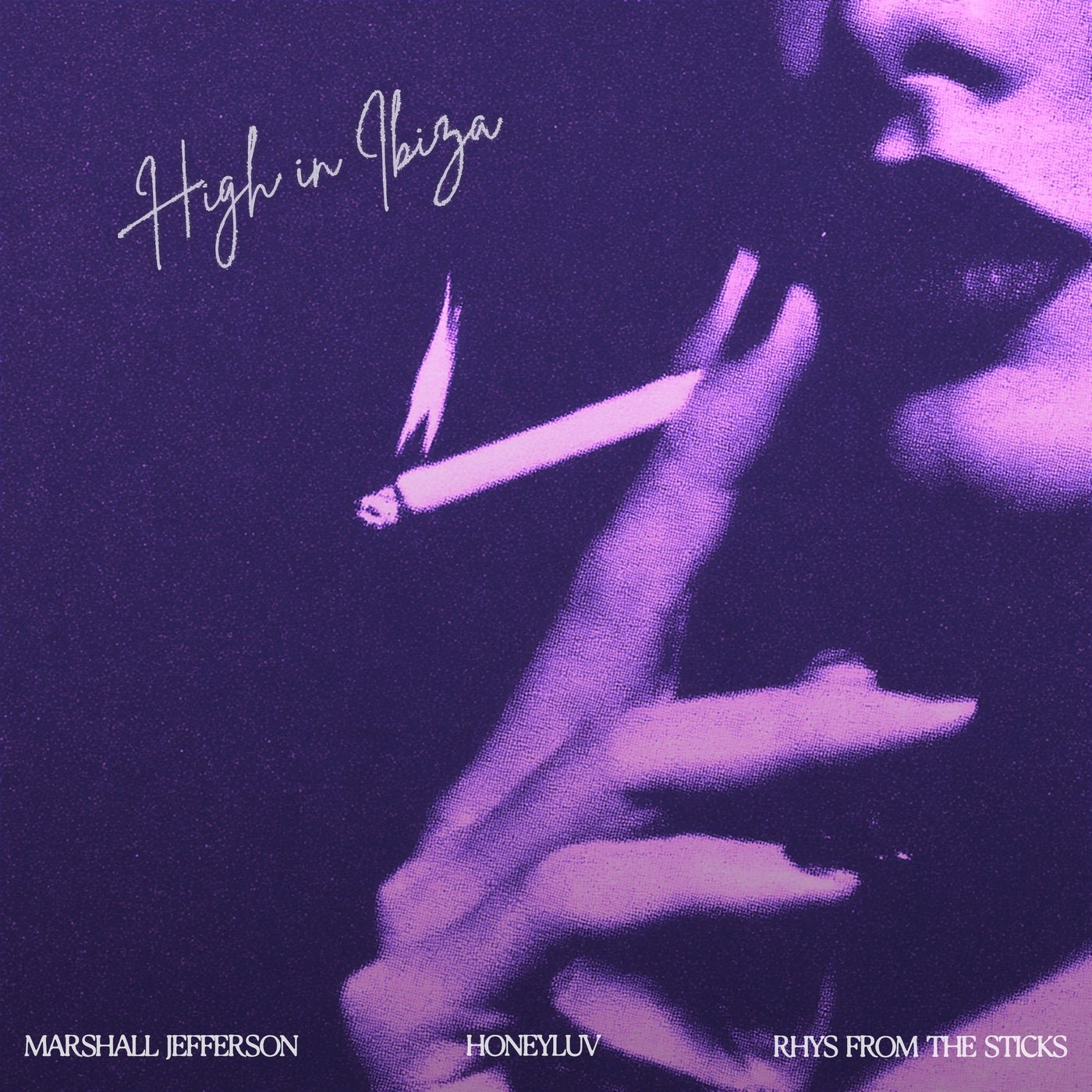 Cover - Marshall Jefferson, HoneyLuv, Rhys from the Sticks - High In Ibiza (Extended Mix)