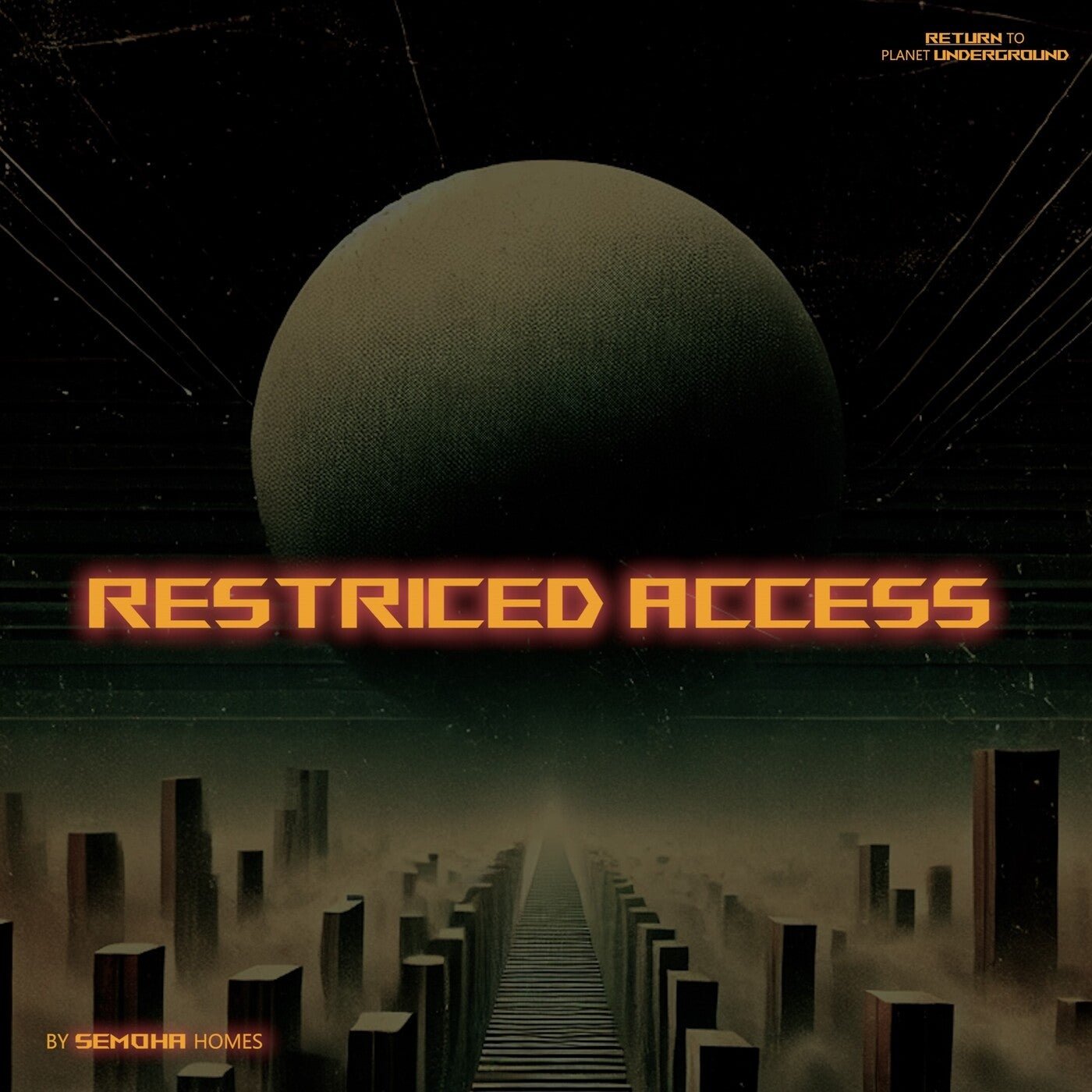 Cover - Semoha Homes - Restriced Access (Original Mix)