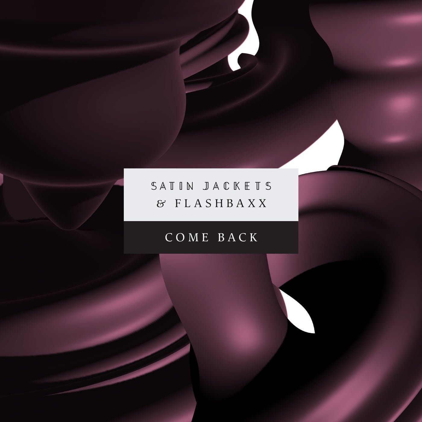 Cover - Flashbaxx, Satin Jackets - Come Back (Original Mix)