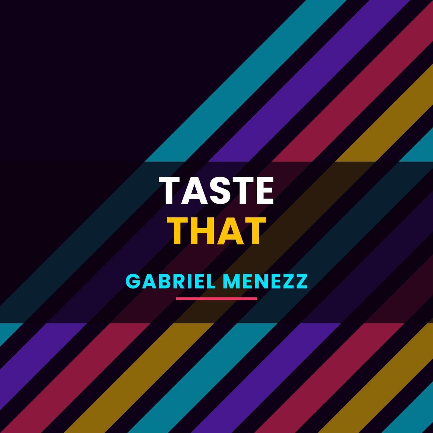 Cover - Gabriel Menezz - Taste That (Original Mix) 
