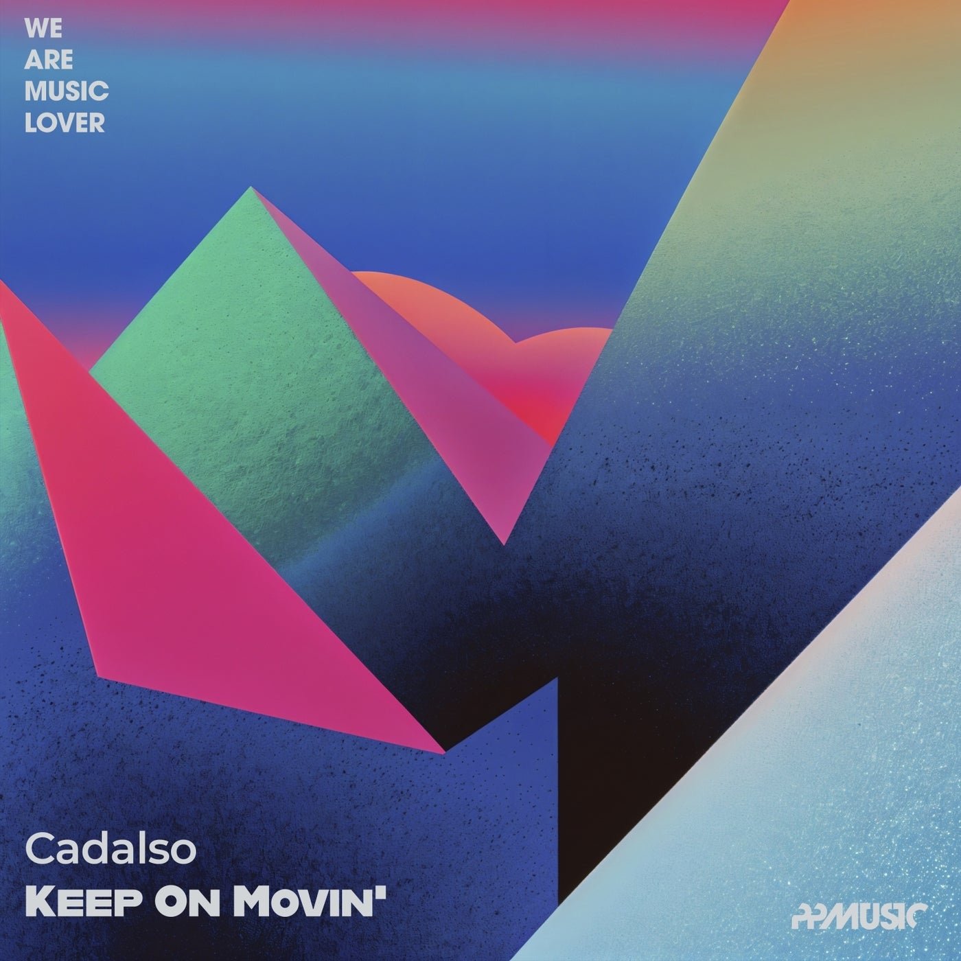 Cover - Cadalso - Keep On Movin' (Extended Mix)