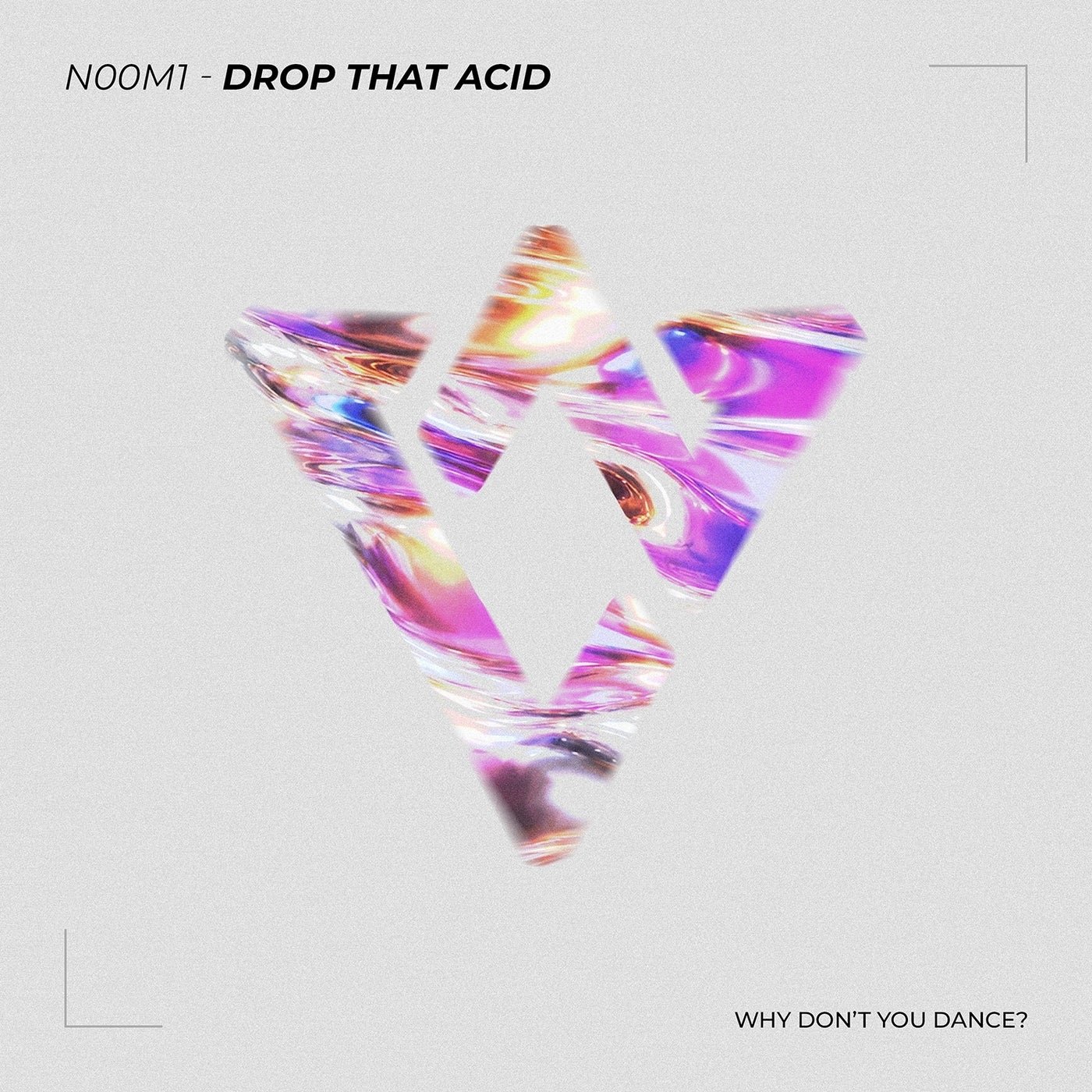 Cover - N00M1 - Drop That Acid (Original Mix)