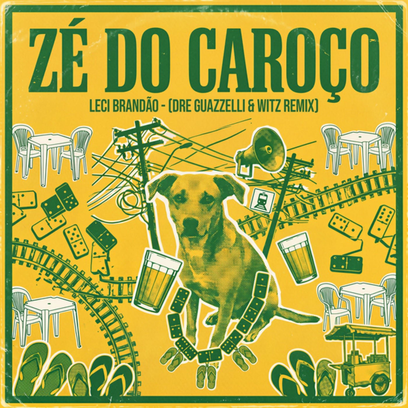 Cover - Dre Guazzelli, Leci Brandao, Witz - Zé Do Caroço (Dre Guazzelli & WITZ Remix Extended)