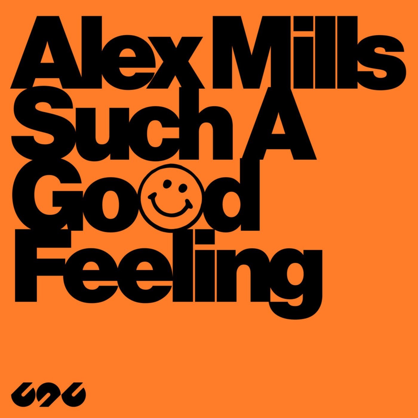 Cover - Alex Mills - Such A Good Feeling (Extended)