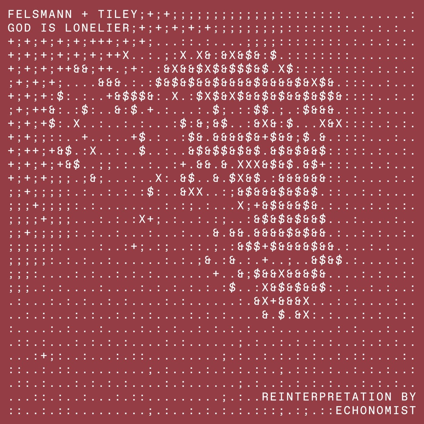 Cover - Felsmann + Tiley, Laius - God Is Lonelier (Echonomist Remix) 