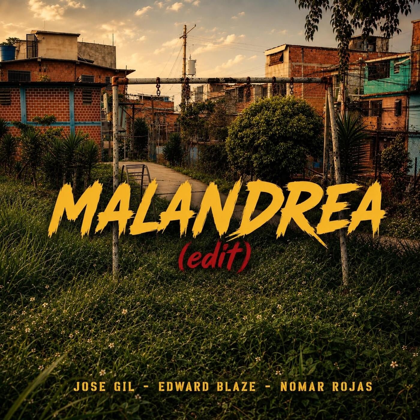 Cover - Edward Blaze, Nomar Rojas, Jose Gil - MALANDREA (EDIT) 