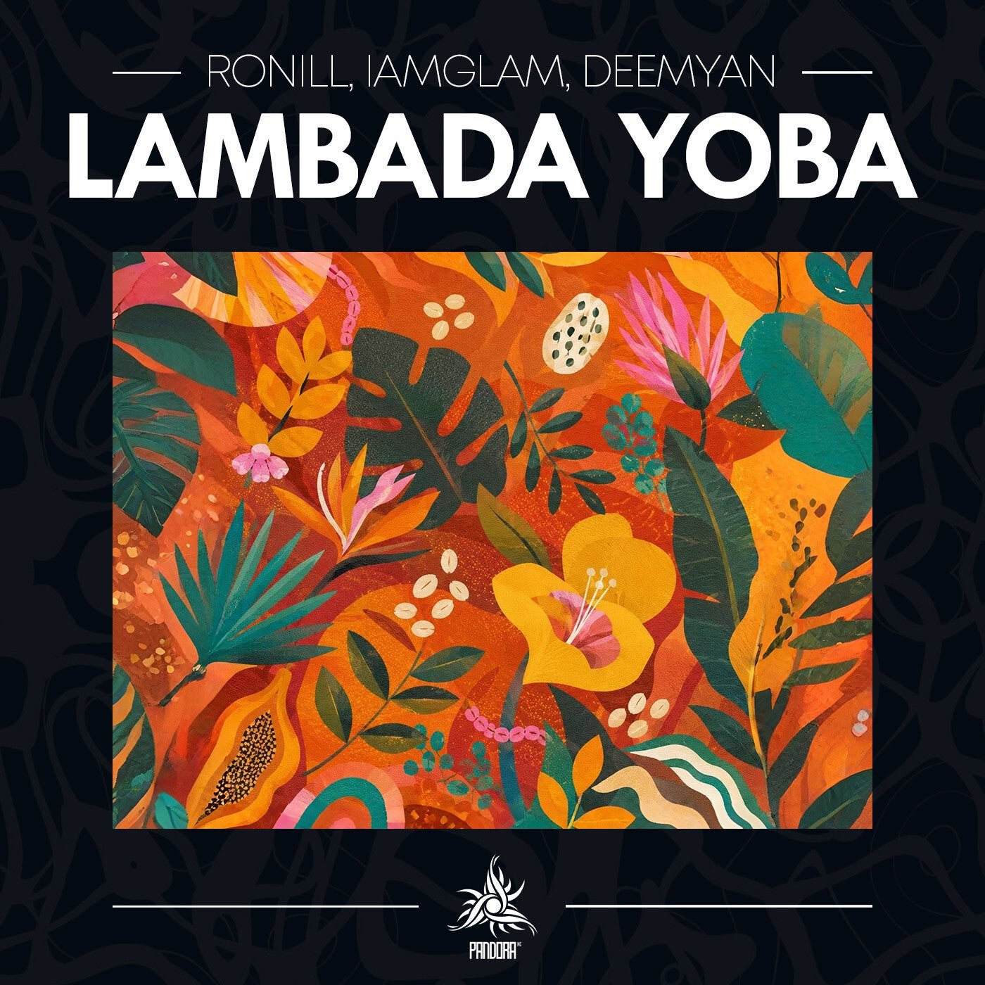 Cover - DEEMYAN, IAMGLAM, RONILL - Lambada Yoba (Original Mix) 