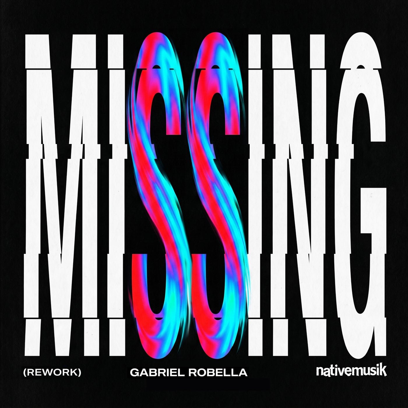 Cover - Gabriel Robella - Missing (Rework) (Extended)