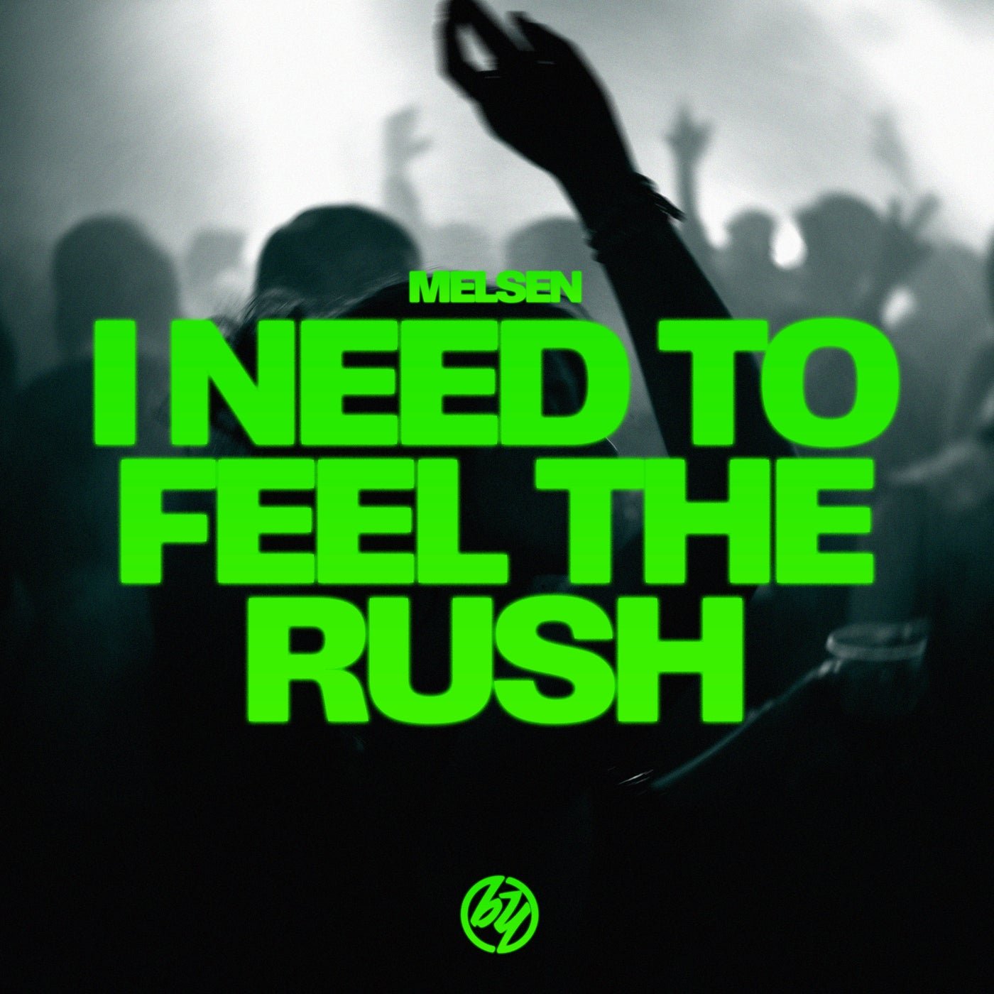 Cover - Melsen - I Need To Feel The Rush (Extended Mix) 