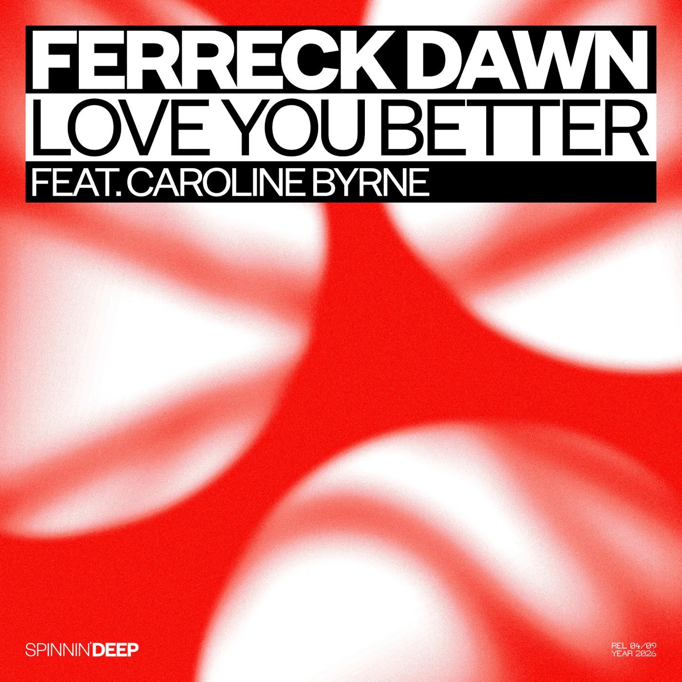 Cover - Ferreck Dawn, Caroline Byrne - Love You Better (feat. Caroline Byrne) (Extended Mix)