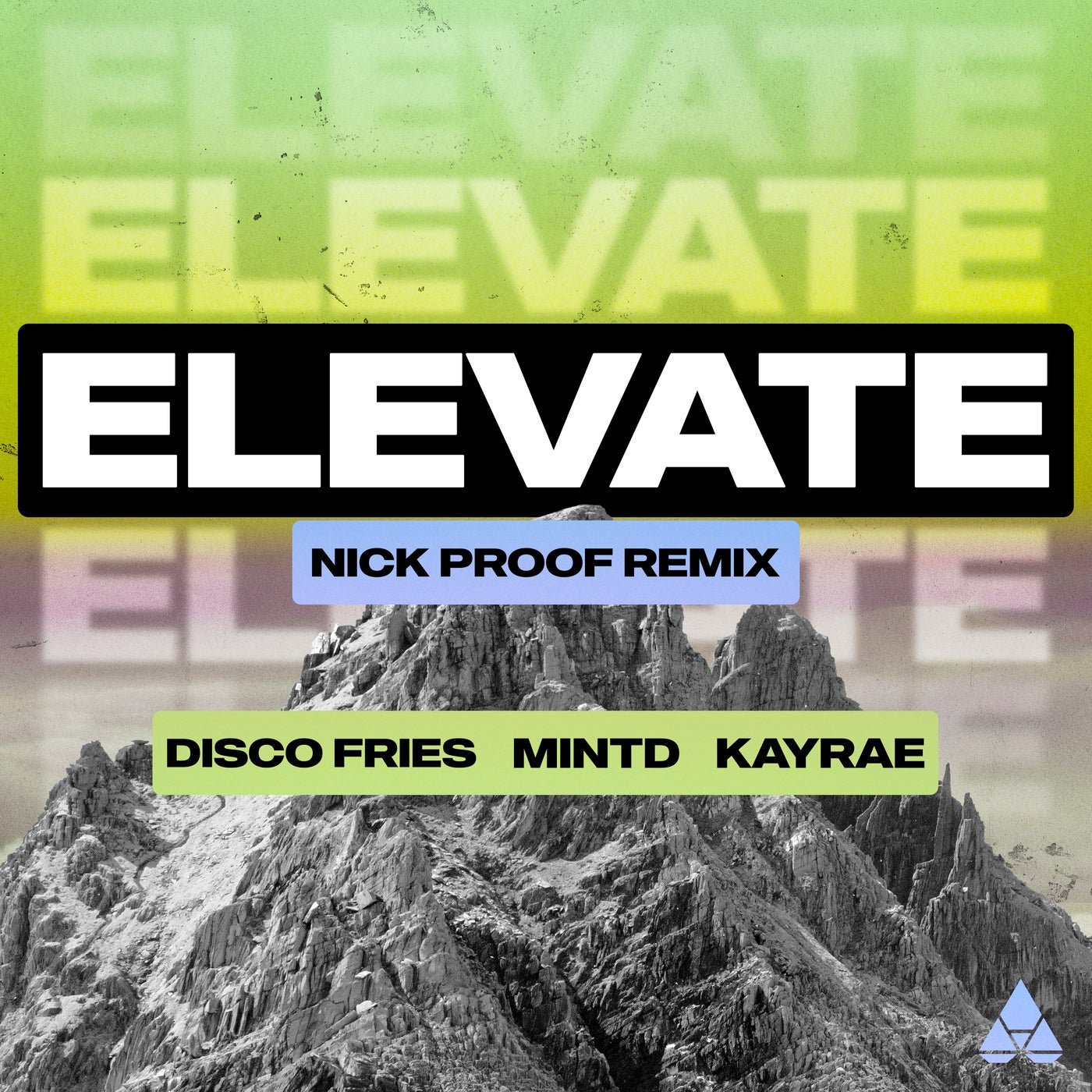 Cover - Disco Fries, Kayrae, Mintd - Elevate (Nick Proof Instrumental) 