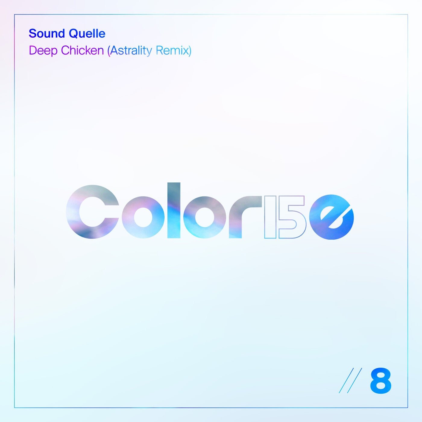 Cover - Sound Quelle - Deep Chicken (Astrality Extended Remix)