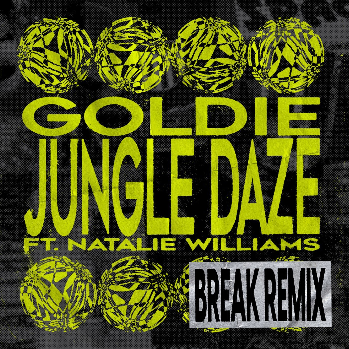 Cover - Goldie, Natalie Williams - Jungle Daze (feat. Natalie Williams) (Break Remix)