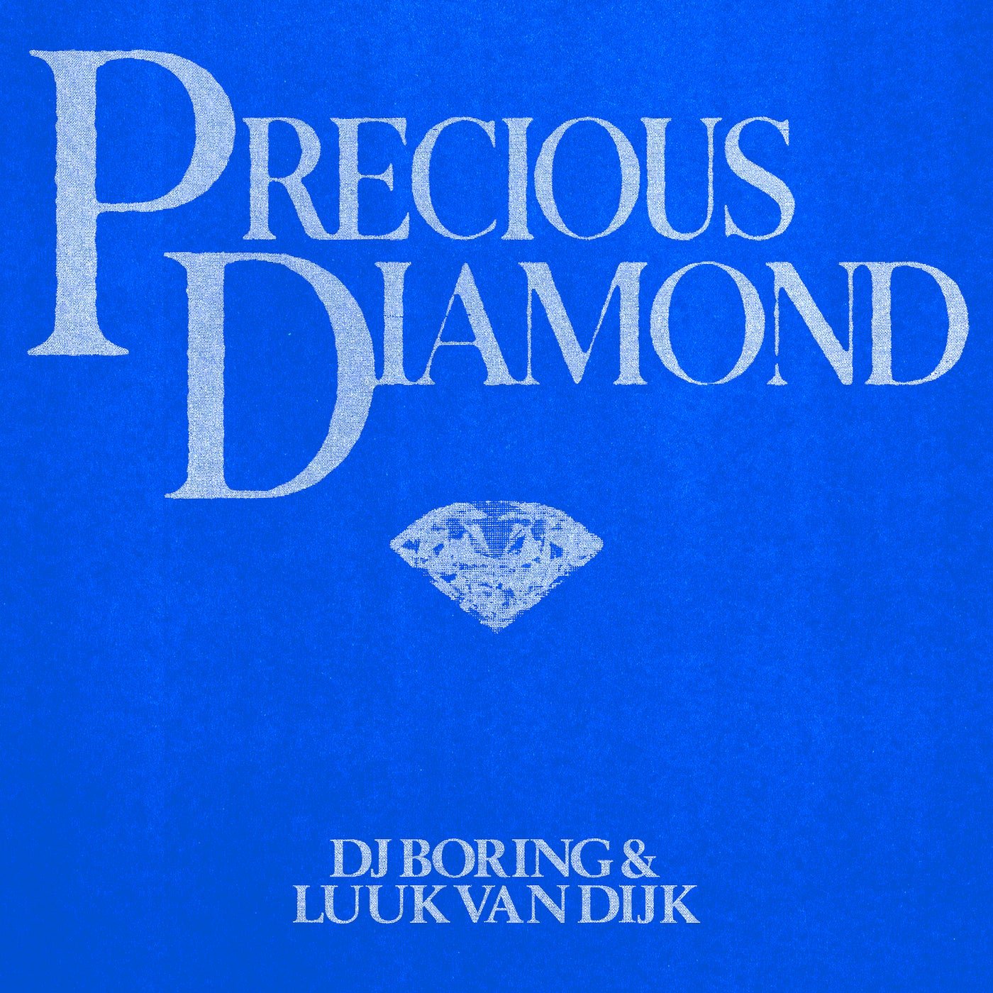 Cover - Luuk Van Dijk, DJ BORING - Precious Diamond (Extended)