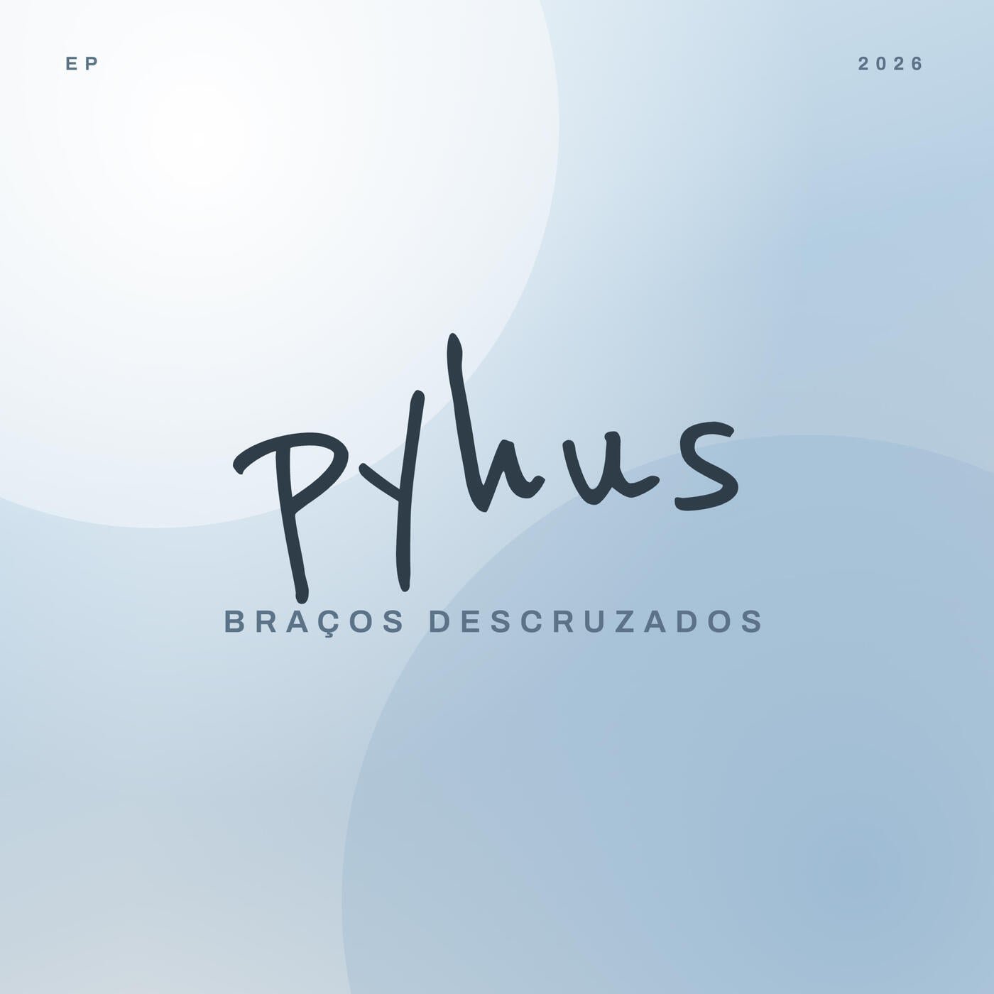 Cover - Pyhus - Braços Descruzados (Original Mix)