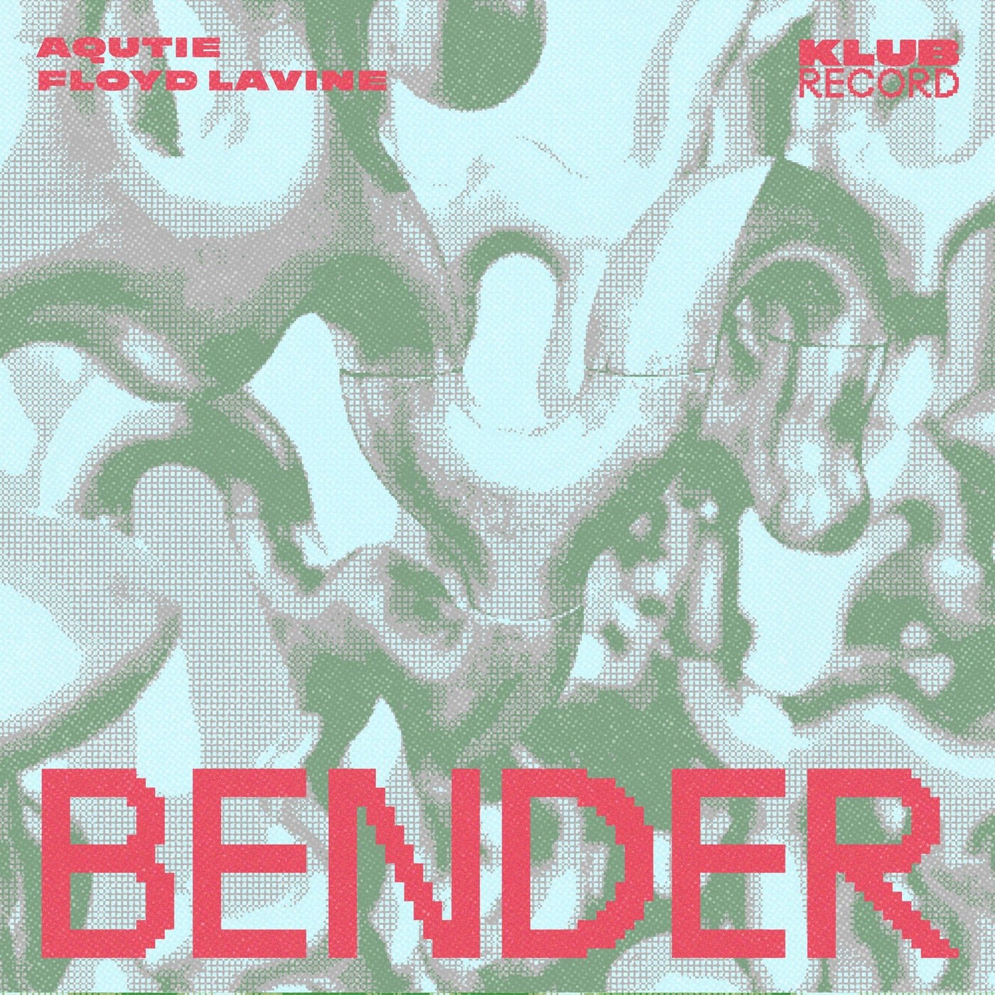 Cover - Floyd Lavine, AQUTIE - Bender (Extended)