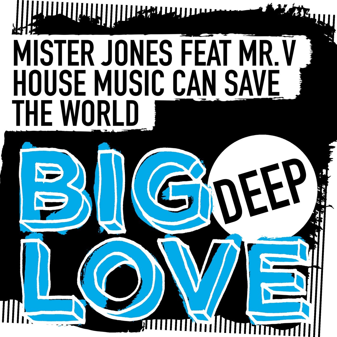 Cover - Mr. V, Mister Jones - House Music Can Save The World (Extended Mix)