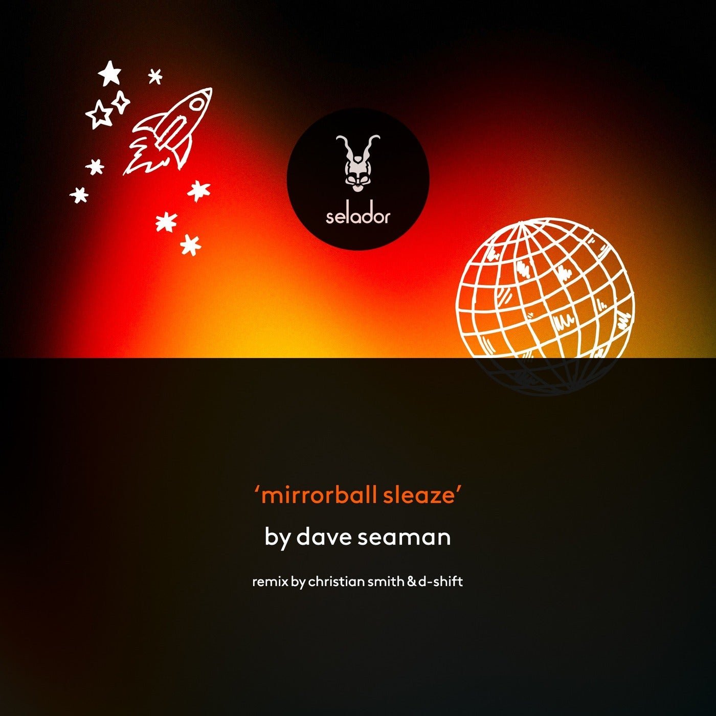 Cover - Dave Seaman - Mirrorball Sleaze (Christian Smith & D-SHIFT Remix) 