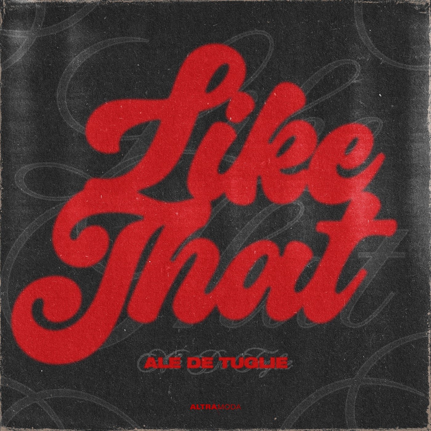 Cover - Ale De Tuglie - Like That (Extended Mix) 