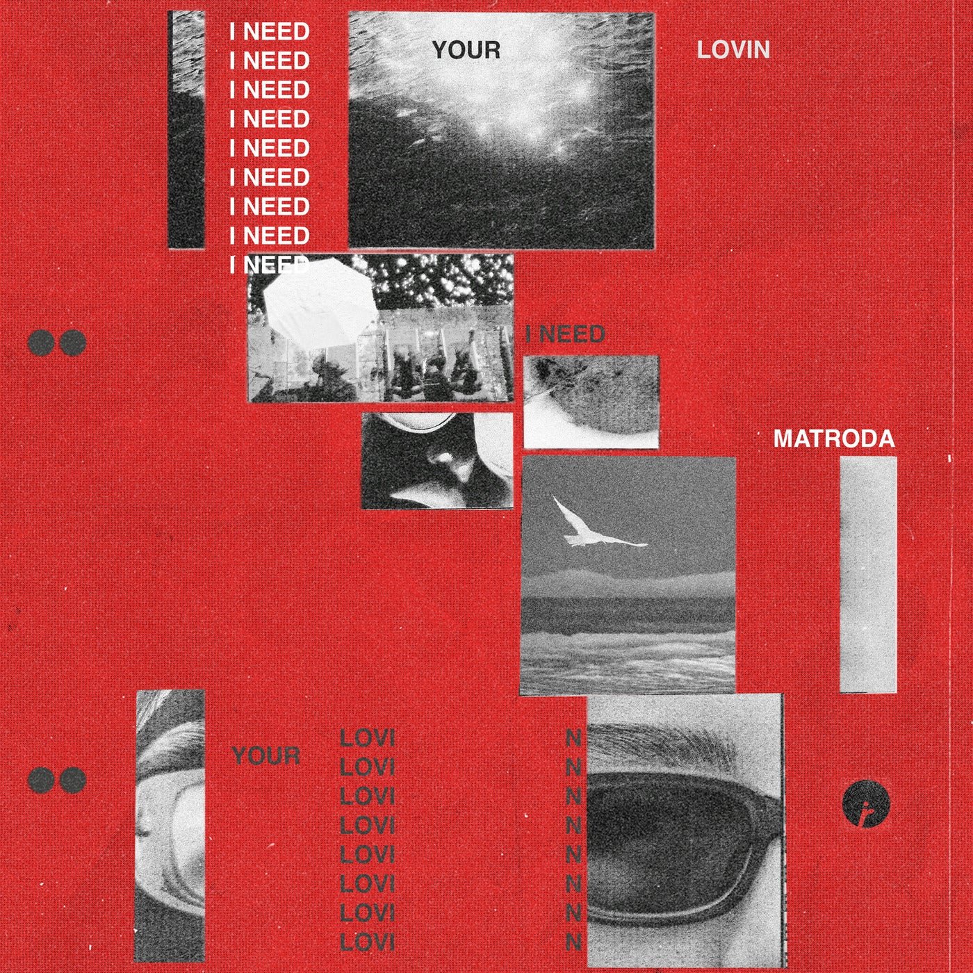 Cover - Matroda - I Need Your Lovin' (Extended Mix) 