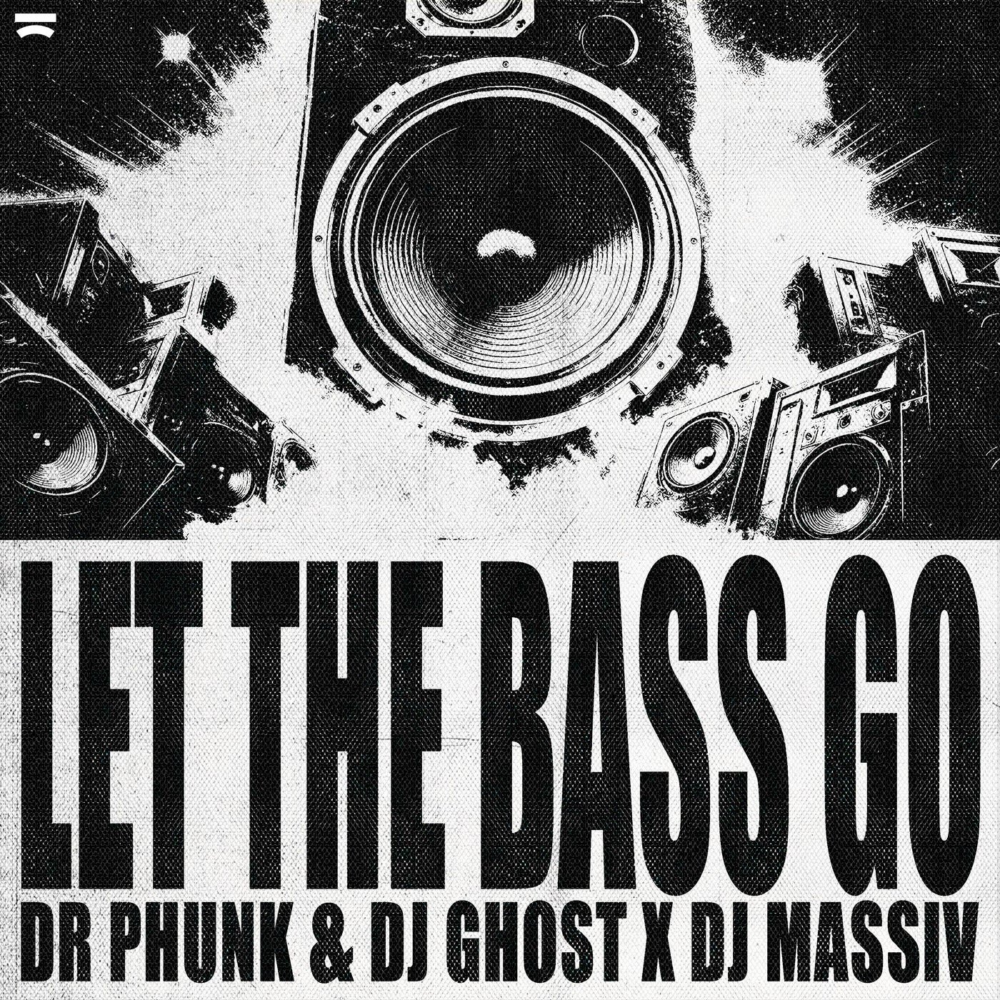 Cover - DJ Ghost, DJ Massiv, Dr Phunk - Let The Bass Go (Extended Mix) 