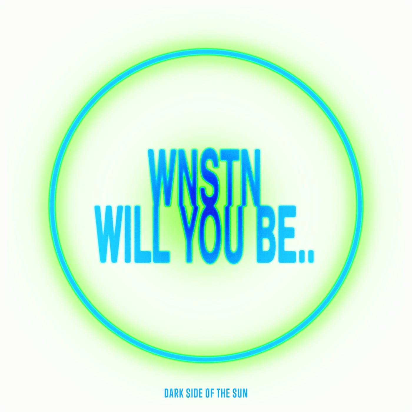 Cover - WNSTN - Will You Be.. (Original Mix) 