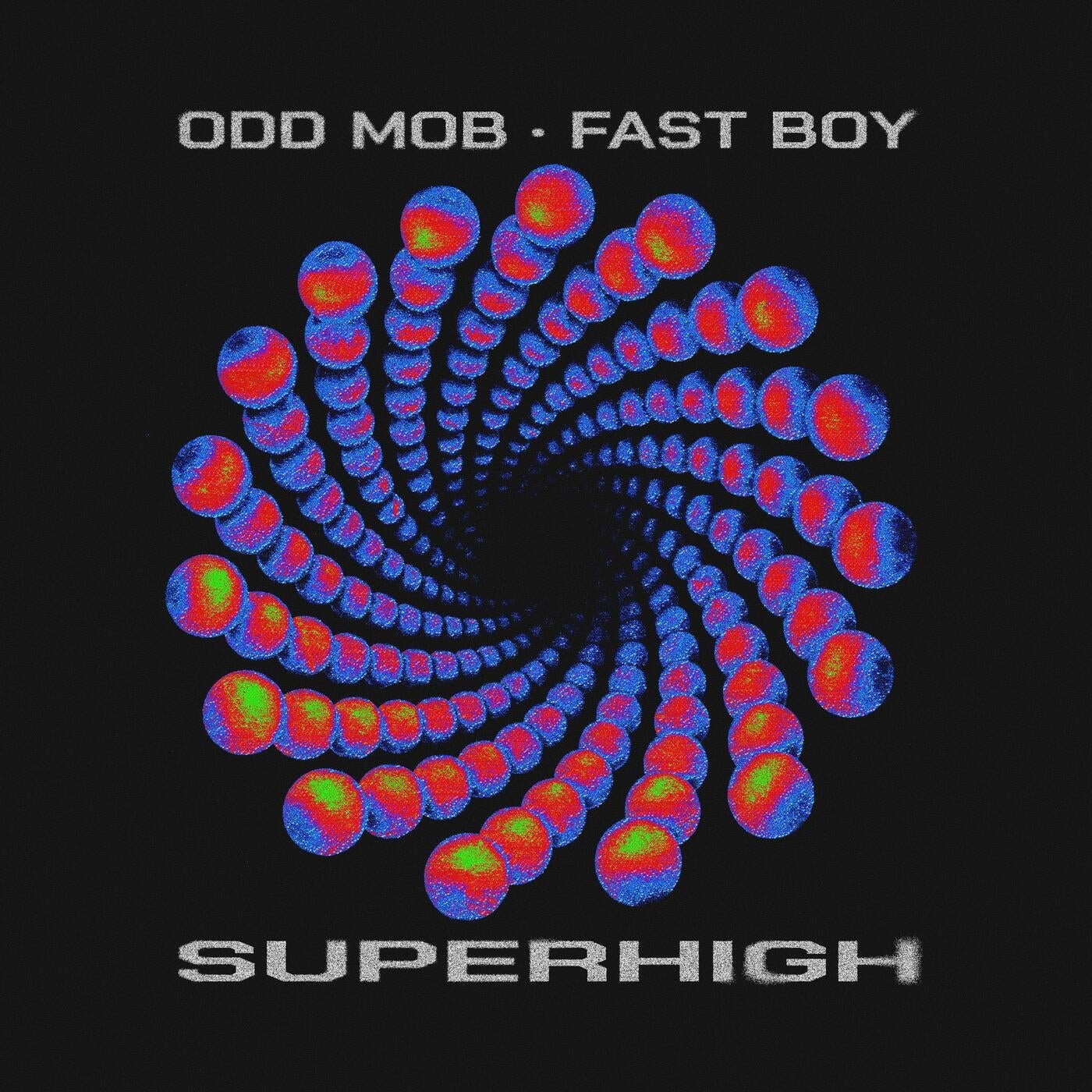 Cover - Odd Mob, FAST BOY - Super High (Extended Mix)