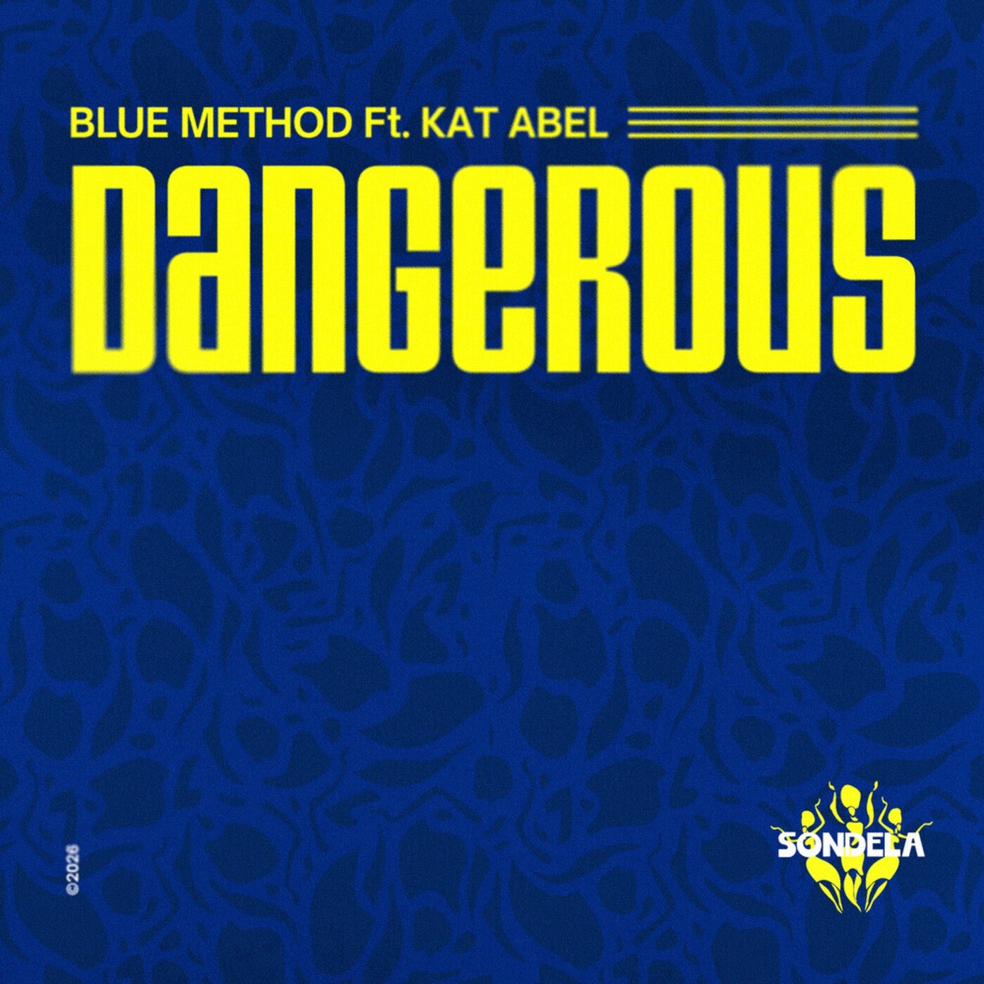 Cover - Kat Abel, Blue Method - Dangerous (Extended Mix) 