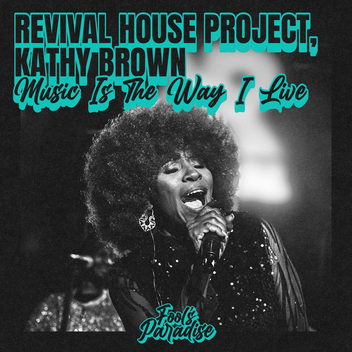 Cover - Kathy Brown, Revival House Project - Music Is The Way I Live (Extended Mix) 